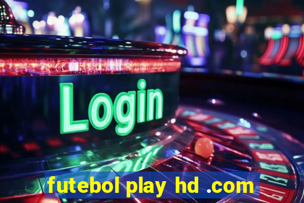 futebol play hd .com